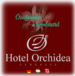 Hotel Orchidea - Felsõtengelic